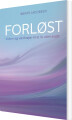 Forløst