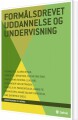 Formålsdrevet Uddannelse Og Undervisning