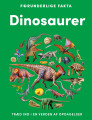 Forunderlige Fakta - Dinosaurer