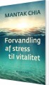 Forvandling Af Stress Til Vitalitet - 