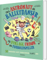 Fra Astronaut Og Balletdanser Til Dyrlæge Frisør Og Fodboldspiller