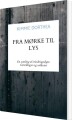 Fra Mørke Til Lys