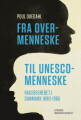 Fra Overmenneske Til Unesco-Menneske