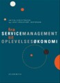 Fra Servicemanagement Til Oplevelsesøkonomi - 