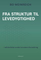 Fra Struktur Til Levedygtighed