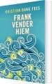 Frank Vender Hjem - 