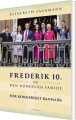 Frederik 10 Og Den Kongelige Familie