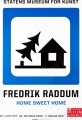 Fredrik Raddum - Home Sweet Home - 