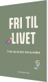 Fri Til Livet