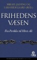 Frihedens Væsen