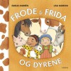 Frode Frida Og Dyrene - 