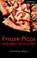 Frozen Pizza And Other Slices Of Life - 