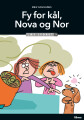 Fy For Kål Nova Og Nor Læs Lydret 3