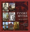 Fynske Myter - Sagn Og Sandheder - 