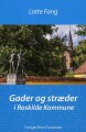 Gader Og Stræder I Roskilde Kommune - 