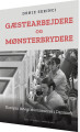 Gæstearbejdere Og Mønsterbrydere