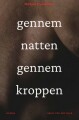 Gennem Natten Gennem Kroppen