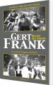 Gert Frank - Helten Fra Forum - 