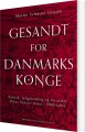 Gesandt For Danmarks Konge - 