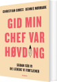 Gid Min Chef Var Høvding