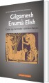 Gilgamesh - Enuma Elish - 