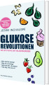 Glukoserevolutionen - 