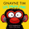Gnavne Tim - Leg Dagen Lang