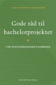 Gode Råd Til Bachelorprojektet