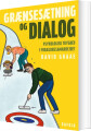 Grænsesætning Og Dialog