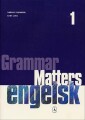 Grammar Matters 1 - 