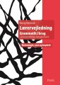Grammatik I Brug - En Basal Indføring I Dansk Grammatik Lærervejledning - 
