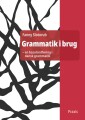 Grammatik I Brug - En Basal Indføring I Dansk Grammatik - 