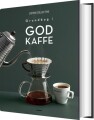 Grundbog I God Kaffe - 