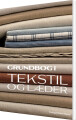 Grundbog I Tekstil Og Læder