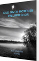 Gud Giver Moses En Tvllingebror