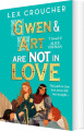 Gwen And Art Are Not In Love