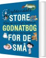 Gyldendals Store Godnatbog For De Små - 