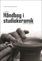 Håndbog I Studiokeramik - 