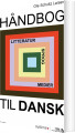 Håndbog Til Dansk - Litteratur Sprog Medier