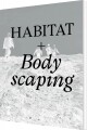 Habitat Bodyscaping - 