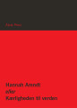 Hannah Arendt Eller Kærligheden Til Verden - 