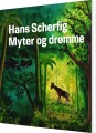 Hans Scherfig Myter Og Drømme - 