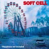 Soft Cell - Happiness Not Included - 