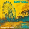 Soft Cell - Happiness Not Included - 
