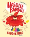 Hasulle Banulle Bygger Hule - 