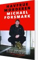 Havfruemorderen - Michael Forsmark - 