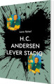 Hc Andersen Lever Stadig