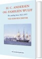 Hc Andersen Og Familien Wulff - 