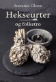 Hekseurter Og Folketro - 