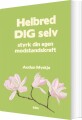 Helbred Dig Selv - 